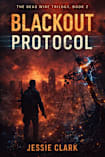 Blackout Protocol (The Dead Wire Trilogy Book 2)
