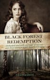 Black Forest Redemption (Jacksons Creek Trilogy)