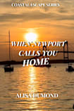 When Newport Calls You Home