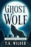Ghost Wolf (Currently in Development)
