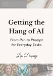 Getting the Hang of AI: From Pen to Prompt for Everyday Tasks