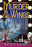 Murder in the Wings: An English Cozy Mystery (The Joyce and Ginger Mysteries Book 2)