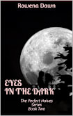 Eyes in the Dark (The Perfect Halves, #2)