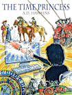 The Time Princess: The Time Masters’ Chronicles, #1