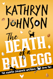 The Death of a Bad Egg (The Haunted Farmhouse Mysteries Book 2)