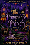 The Provenance Problem: The antiques remember everything. They just can’t tell you when. (A Crabapple Antiques Cozy Mystery Book 2)