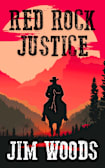 Red Rock Justice: A Western Action and Adventure Series (Jake McCall Book 2) 