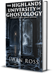 The Highlands University of Ghostology
