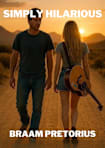 Simply Hilarious: Where laughter and love walk the same dusty road