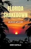 Florida Shakedown: A gripping Murder Mystery (Gibson Crime Thriller Series Book 2)
