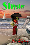 Shyster (Pistachio and Grant Comic Mysteries Book 2)