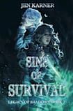 Sins of Survival