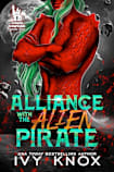 Alliance with the Alien Pirate: The Cursed Compound: Book 1 (A Sci-Fi Alien Romance)