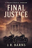 Final Justice (The Justice Series Book 3)