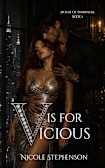 V is for Vicious