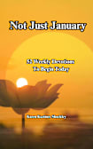 Not Just January: 52 Weekly Devotions To Begin Today (Grace for Every Season Book 2)