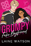 Grumpy Fake Boyfriend 
