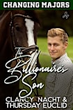 The Billionaire’s Son (Changing Majors Book 2)