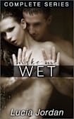 Make Me Wet - Complete Series