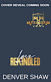 Love Rekindled: An MM Hockey Romance (Michigan U Hockey Book 2)