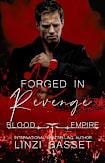 Forged in Revenge (Bood Empire Series, #1)