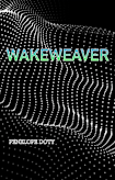 Wakeweaver