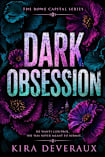 Dark Obsession: She spent four years building herself into the woman who could destroy him. He spent four years waiting. (The Rowe Capital Series Book 1)