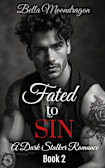 Fated to Sin: A Dark Stalker Romance