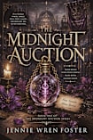 The Midnight Auction: A leash you cannot pull is just a very dangerous man. (The Midnight Auction Series Book 1)