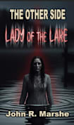 The Other Side: Lady of the Lake