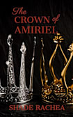 The Crown of Amiriel (The Crown of Amiriel, #1)