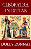 Cleopatra in Ixtlan