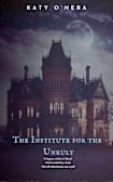 The Institute for the Unruly