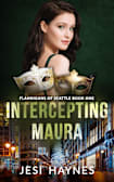 Intercepting Maura