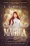 Magica: Book 1 Rise of the Cult A Paranormal Family Thriller