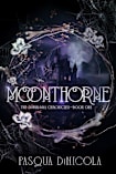 Moonthorne: The Dunharra Chronicles Book One