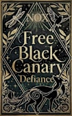 Free Black Canary: Book 2