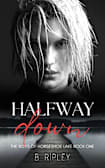 Halfway Down (The Boys of Horseshoe Lake Book 1)