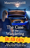 The Case of the Wandering Dead Guy: 