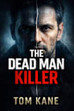 The Dead Man Killer - Only $0.99
