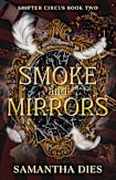 Smoke and Mirrors: Beast Show Book Two (Shifter Circus 2)