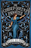 The Cursed Queen’s Daughter (Thirstwood Book 2)