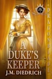 A Duke’s Keeper (The Dark Dukes Book 2)