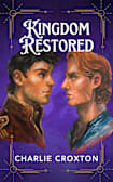 Kingdom Restored: Book 2 of the Kingdom Of Oilean Series