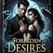 Forbidden Desires: A vampire werewolf Romance (Forbidden Desires Blood and Moonlight: Shadows of Betryal Book 1)