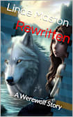 Rewritten: A Werewolf Story (The Redwood Chronicles Book 1)