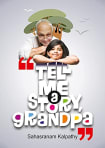 Tell me a Story, Grandpa
