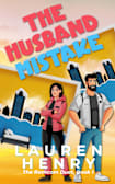 The Husband Mistake: A RomCom Duet, Book 1