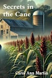 Secrets in the Cane