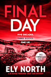 Final Day: Five decades. Three bodies. One lie. (DI Kumar Yorkshire Cold Case Mystery)